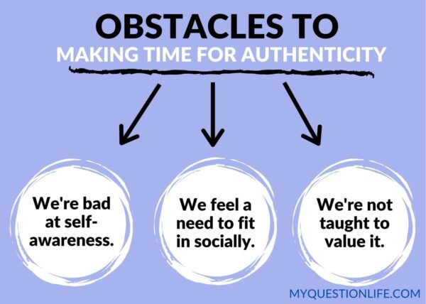 make time for authenticity