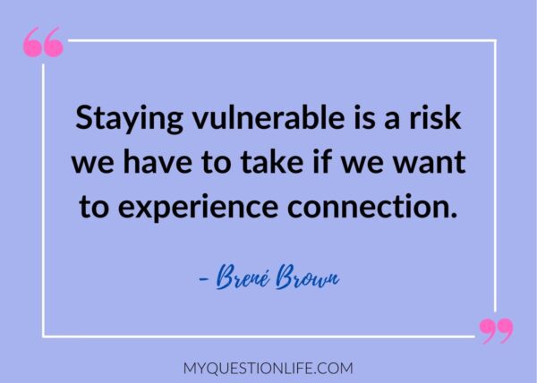 staying vulnerable quote brene brown